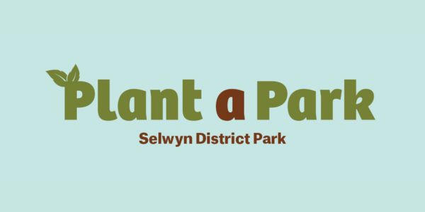 Blue background with text that says Plant a Park Selwyn District Park in green and brown.