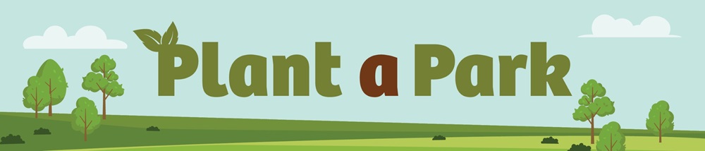 Plant a Park Graphic
